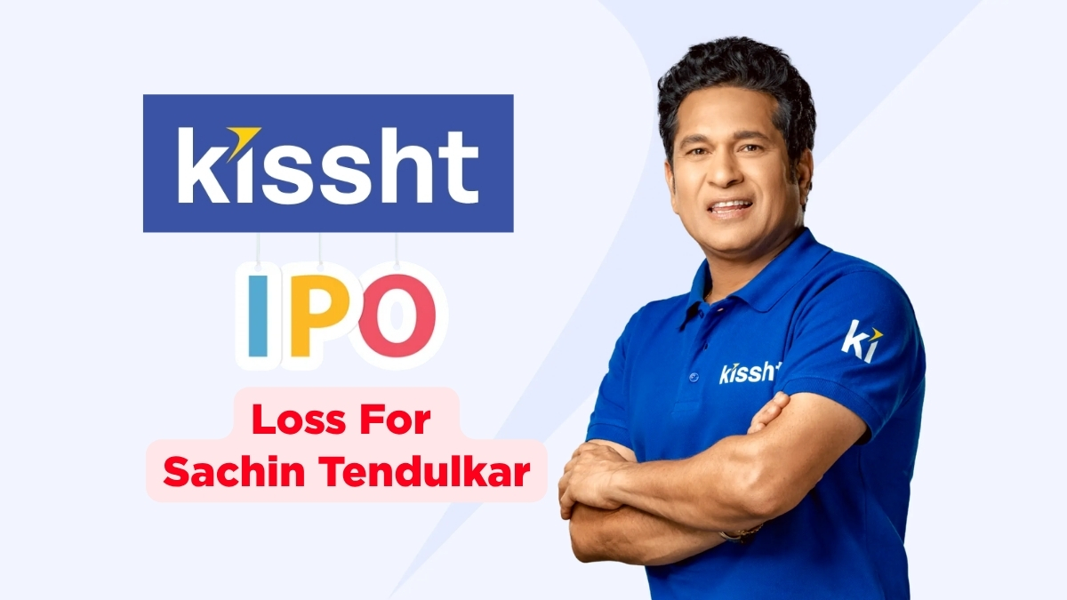 Kissht IPO Sachin Tendulkar investment: Star cricketer stares at loss